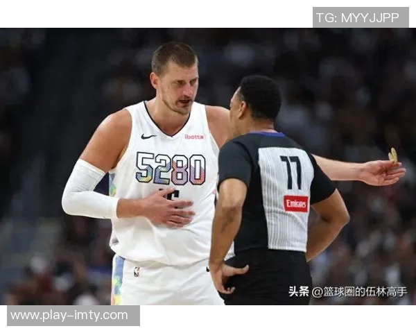 阿德尔曼谈约基奇受伤情况强调他当时感到不适的细节 阿德尔曼谈约基奇受伤情况强调他当时感到不适的细节