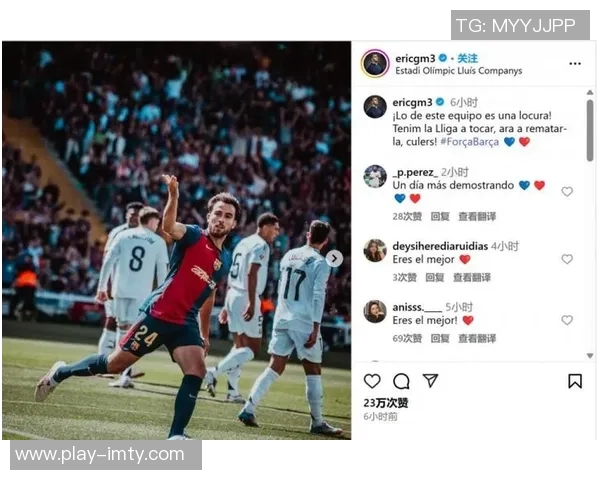 埃里克加西亚成为巴萨唯一参与所有比赛的球员引发关注